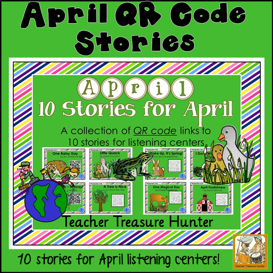 April QR Code stories - 10 stories for April ~Great for centers!